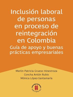 cover image of Inclusión laboral de personas en proceso de reintegración en Colombia